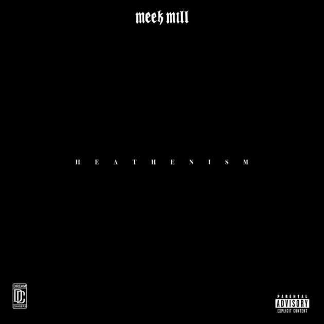 Meek Mill Drops new EP "Heathenism"